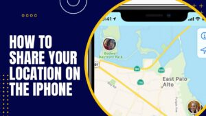 Can I Share My Location From Iphone To Android