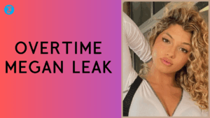 Overtime Megan Leaks