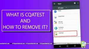 What Is Cqatest On Android