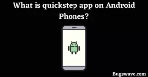 What Is Quickstep On Android