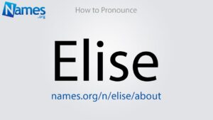 How To Pronounce Elise