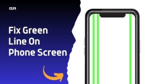 How To Fix Green Line On Android Phone Screen