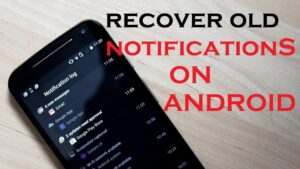 How To See Old Notification On Android