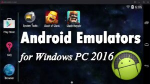 Best Android Windows Emulator