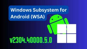 Windows Subsystem For Android