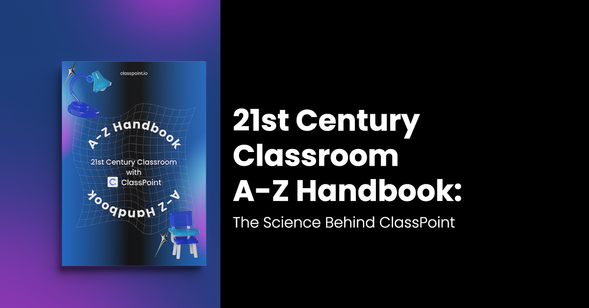 21st Century Classroom: Science Behind ClassPoint