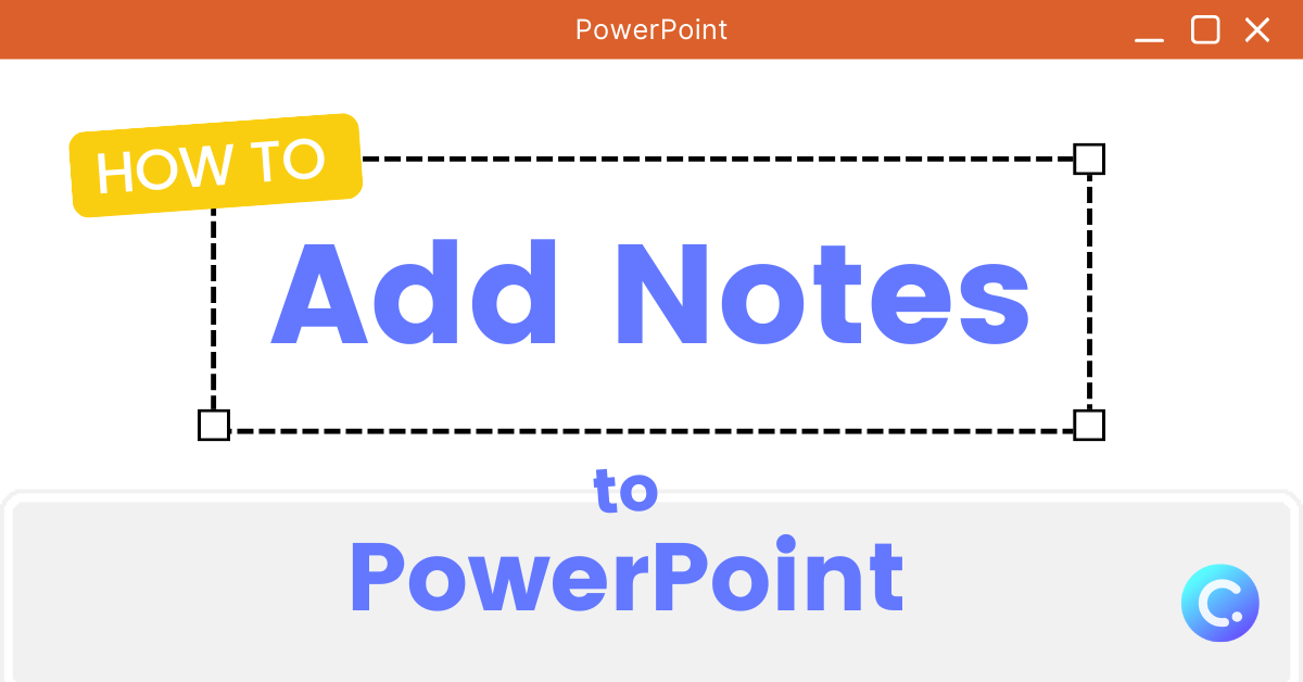 How to Add notes to PowerPoint