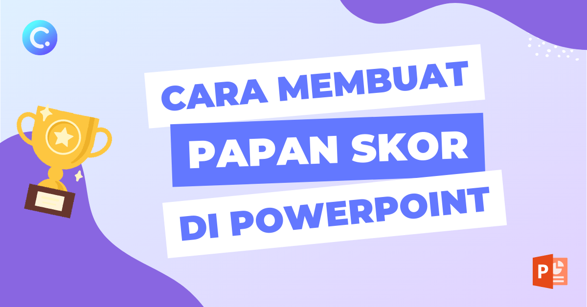 Cara Membuat Papan Skor di PowerPoint