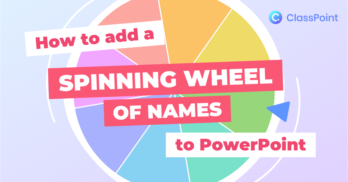how to add a spinning wheel of names in powerpoint